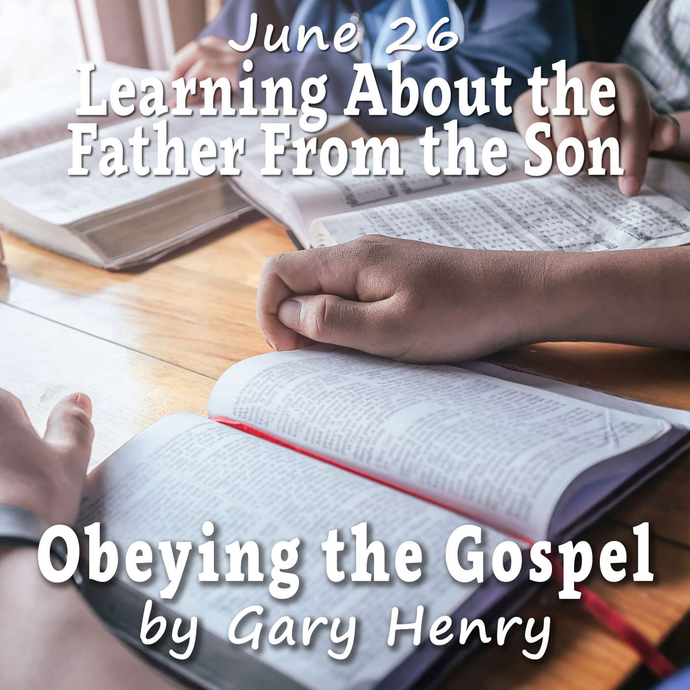 Learning About the Father From the Son (June 26) episode artwork