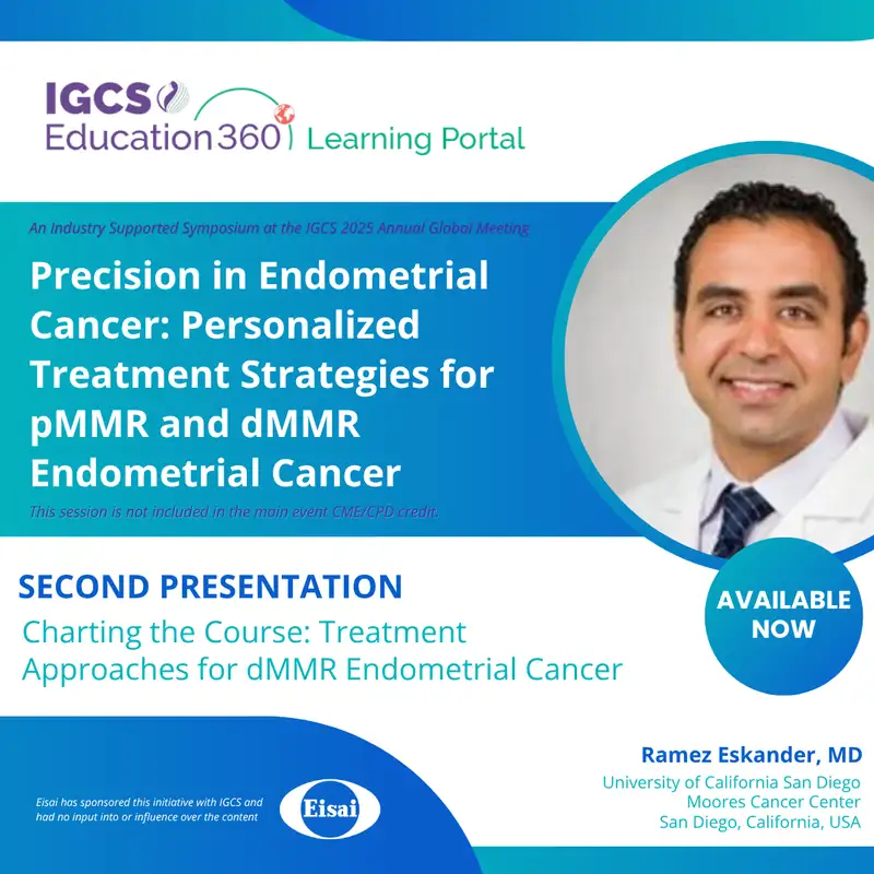 Precision in Endometrial Cancer:  Personalized Treatment Strategies for pMMR and dMMR Endometrial Cancer: Charting the Course:  Treatment Approaches for dMMR Endometrial Cancer