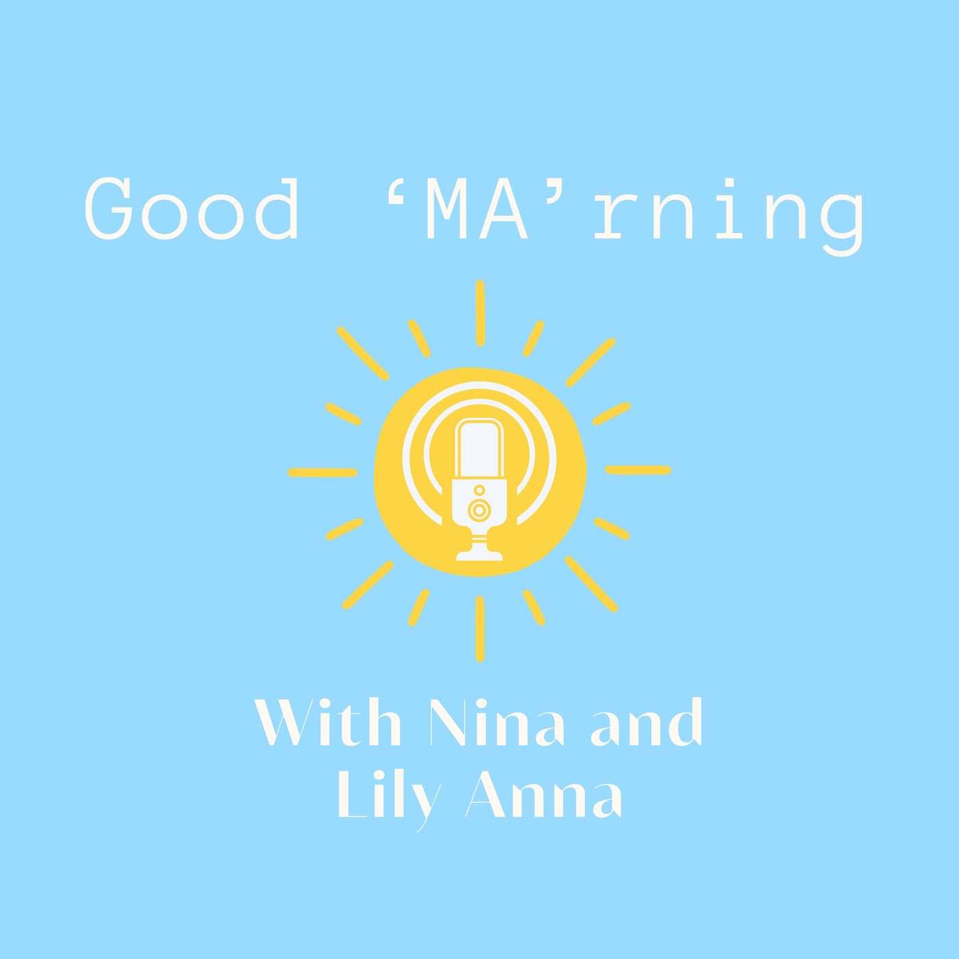 Good 'MA'rning