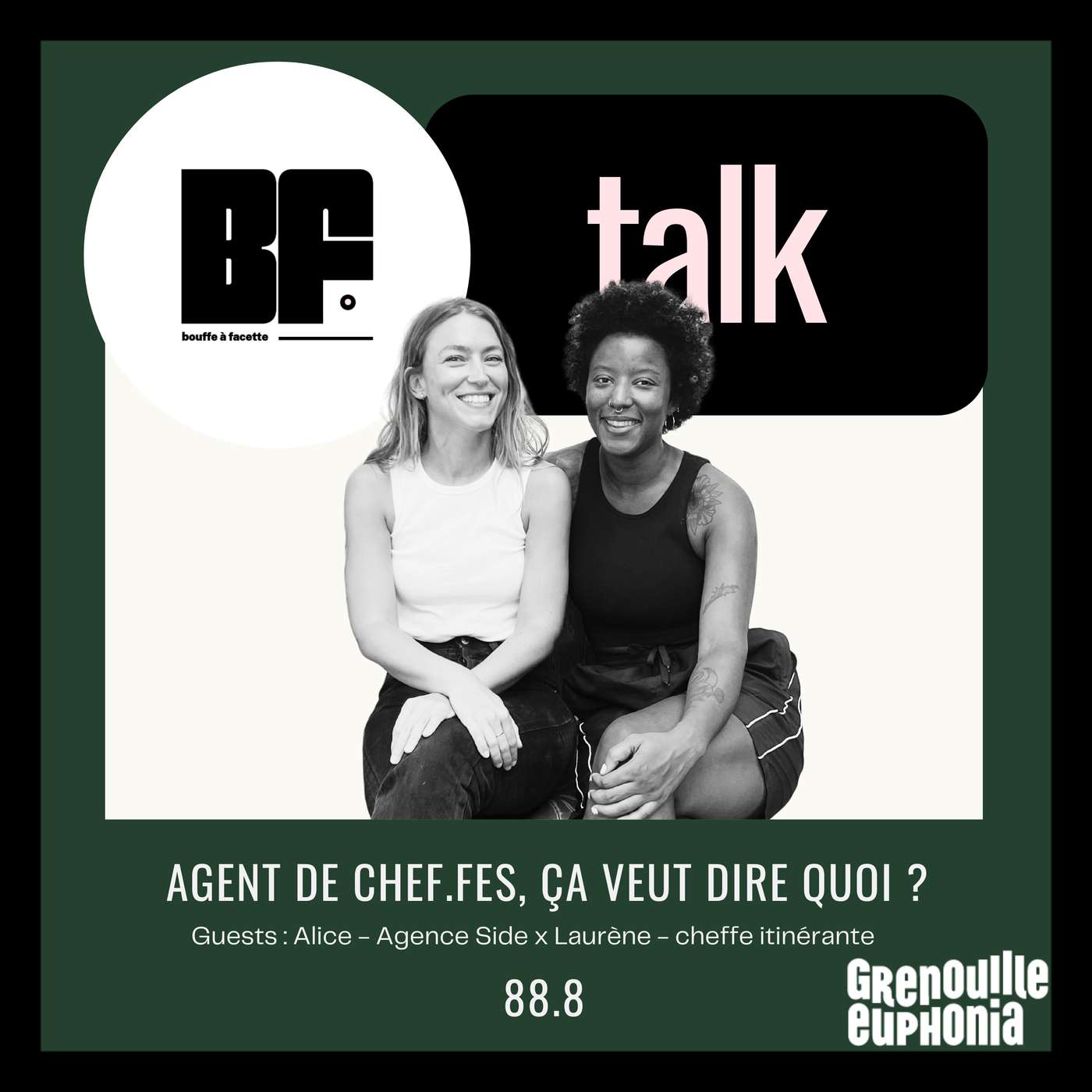 BF 03 - Agent de chef.fes, ça veut dire quoi ? | Alice de l'Agence Side et la cheffe Laurène de Souza