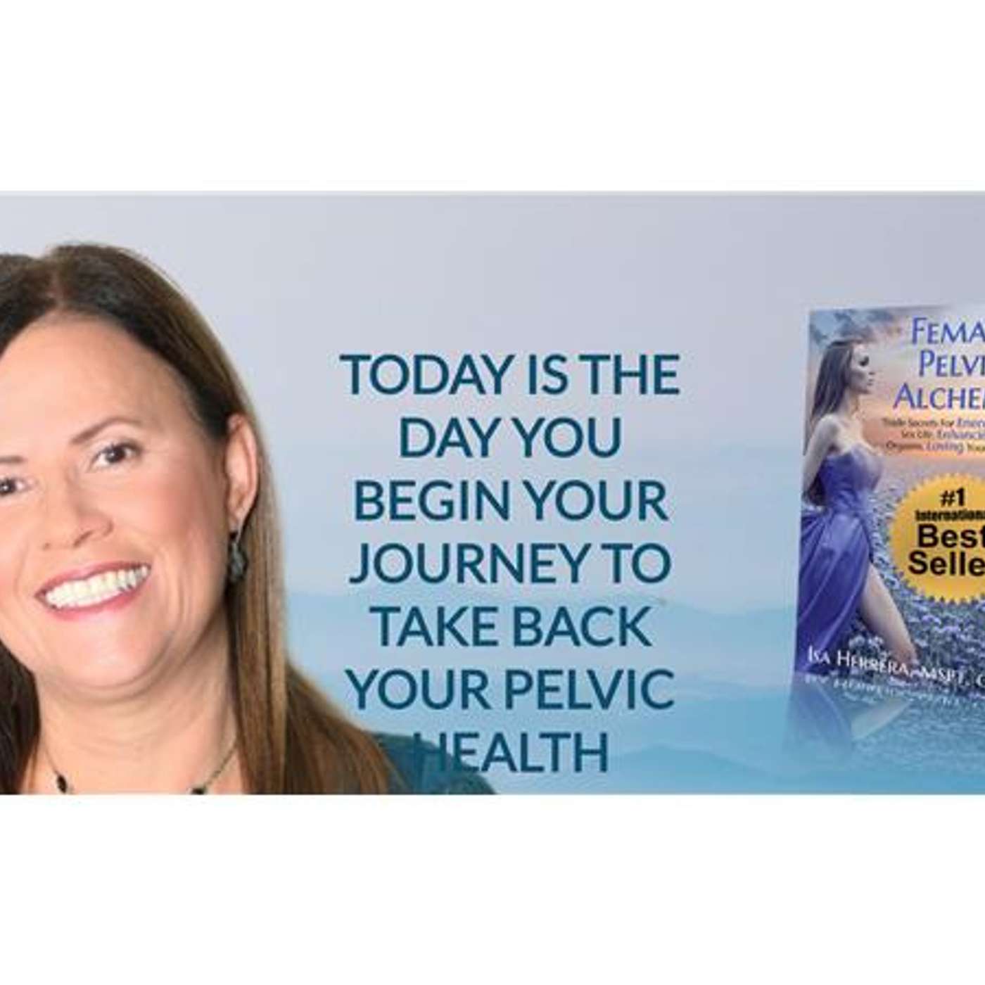 Why women need a healthy pelvic floor (even for spiritual enlightenment)... episode artwork