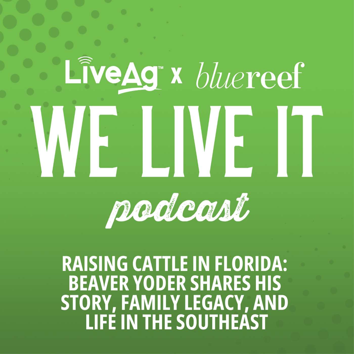 We Live It | LiveAg\'s Livestock Marketing Podcast
