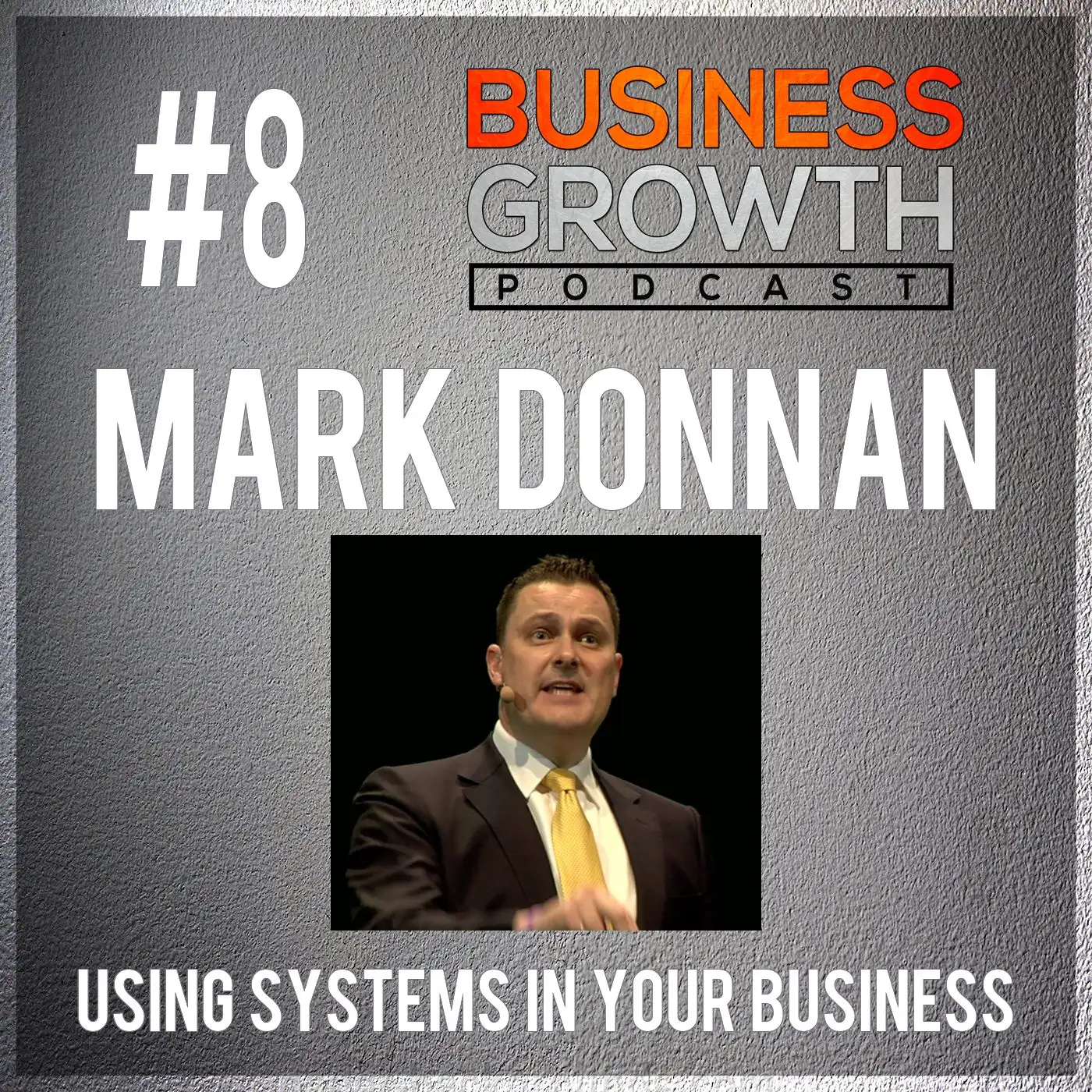 Using Business Systems In Your Business With Mark Donnan episode artwork