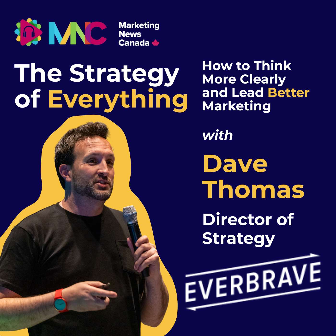 The Strategy of Everything: How to Think More Clearly and Lead Better Marketing The Strategy of Everything: How to Think More Clearly and Lead Better Marketing