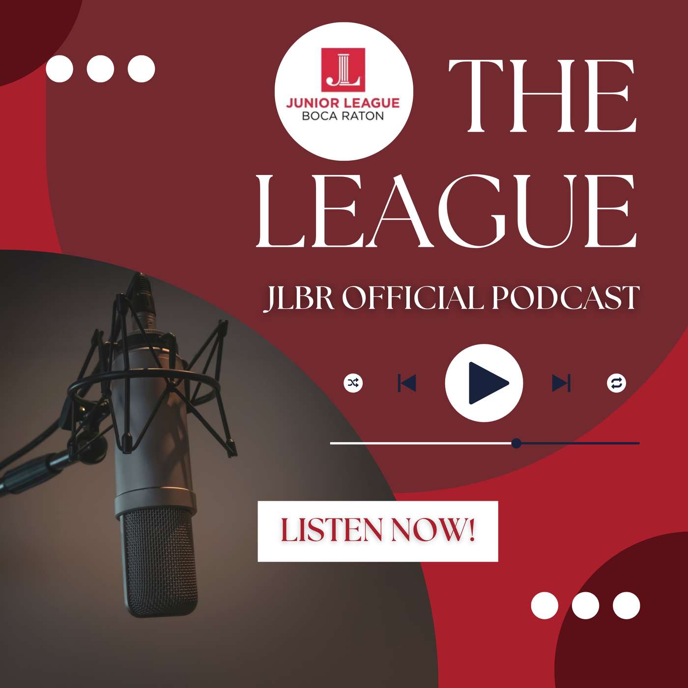 The Junior League of Boca Raton Podcast- "The League"