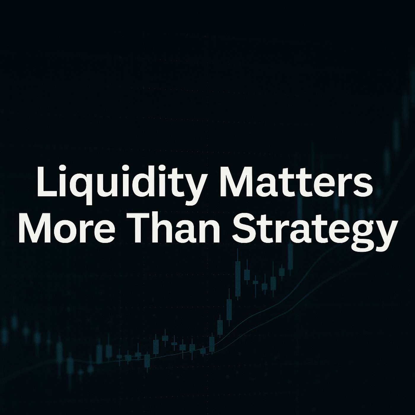 Why Liquidity Matters More Than Strategy in Crypto Trading