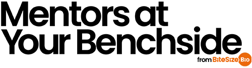 Mentors at Your Benchside