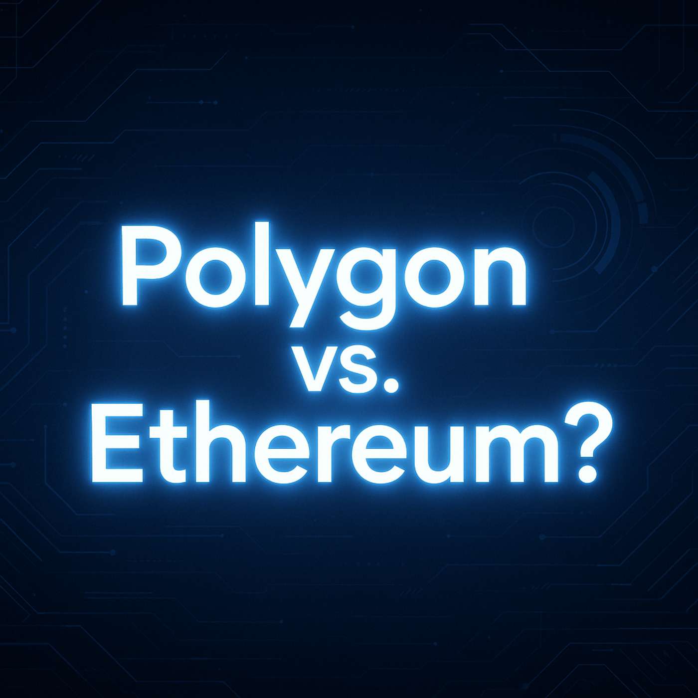 Polygon Vs. Ethereum? That’s Something New! or Maybe Not? Polygon Vs. Ethereum? That’s Something New! or Maybe Not?
