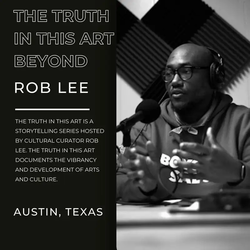The Truth In This Art Beyond: Austin, Texas