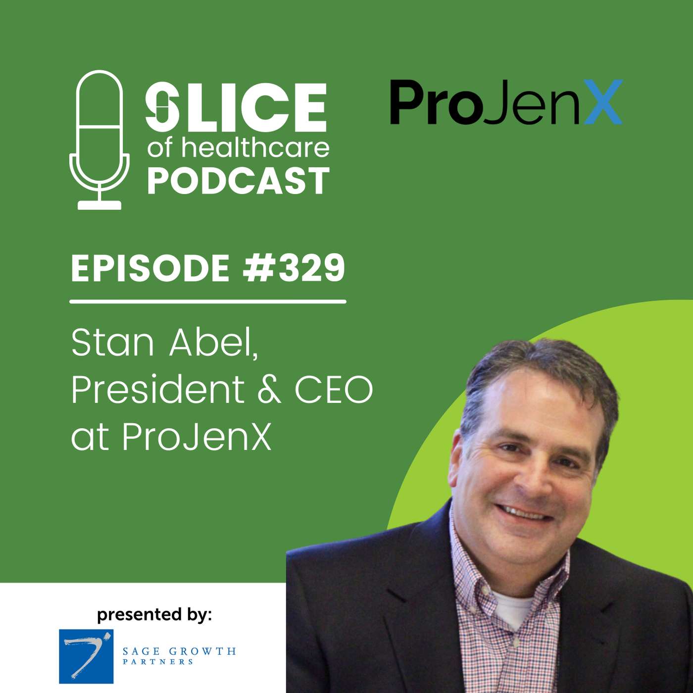 #329 - Stan Abel President and CEO of ProJenX