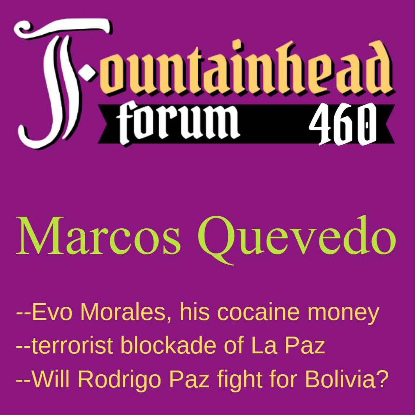 FF-460: Marcos Quevedo on the current situation in Bolivia and the blockade of La Paz episode artwork