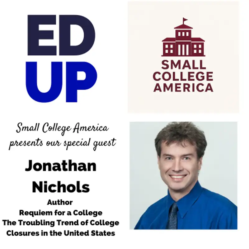 Small College America Jonathan Nichols   - Author of Requiem for a College