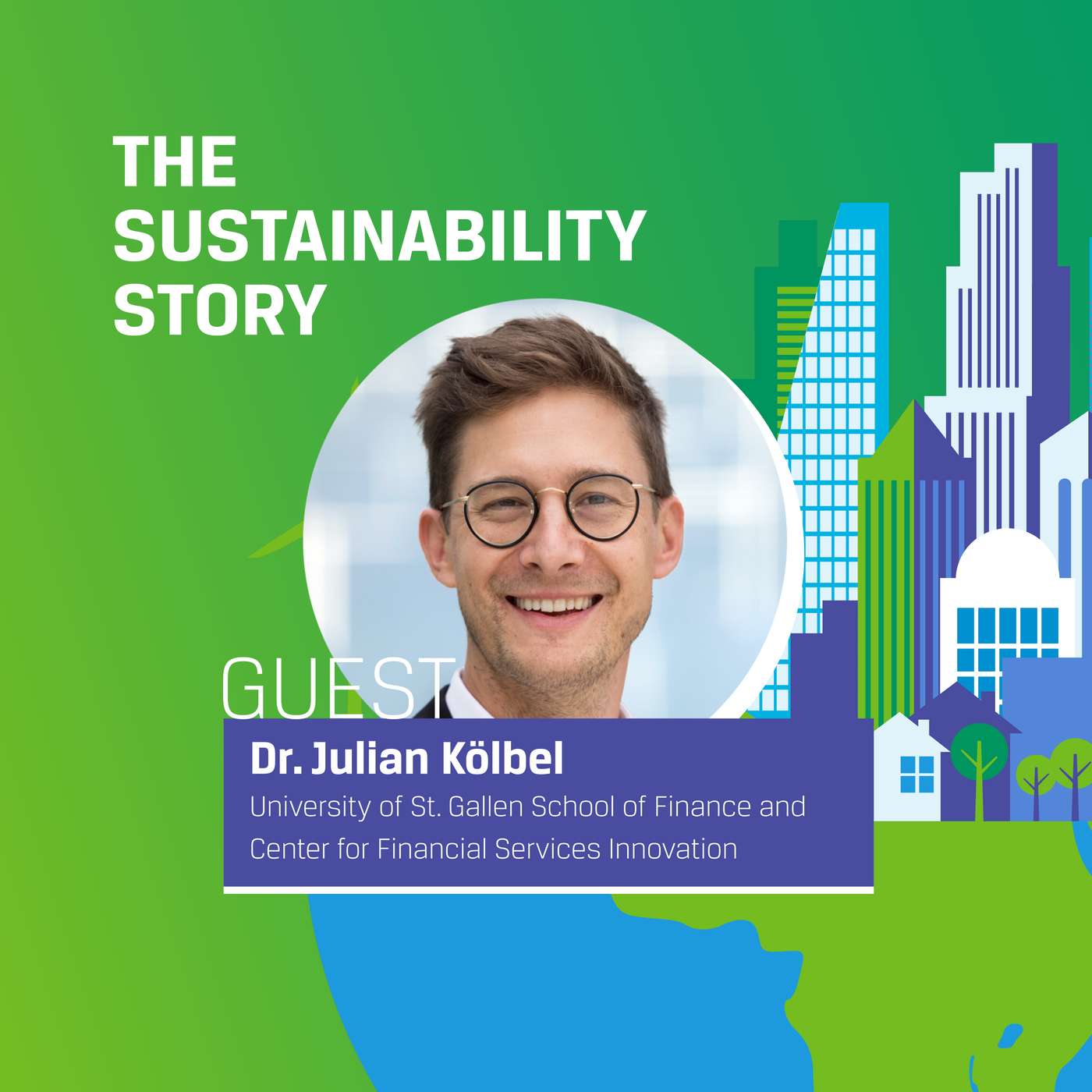 Julian Kölbel: Cutting through the Confusion on ESG Ratings and What Works in Impact Investing