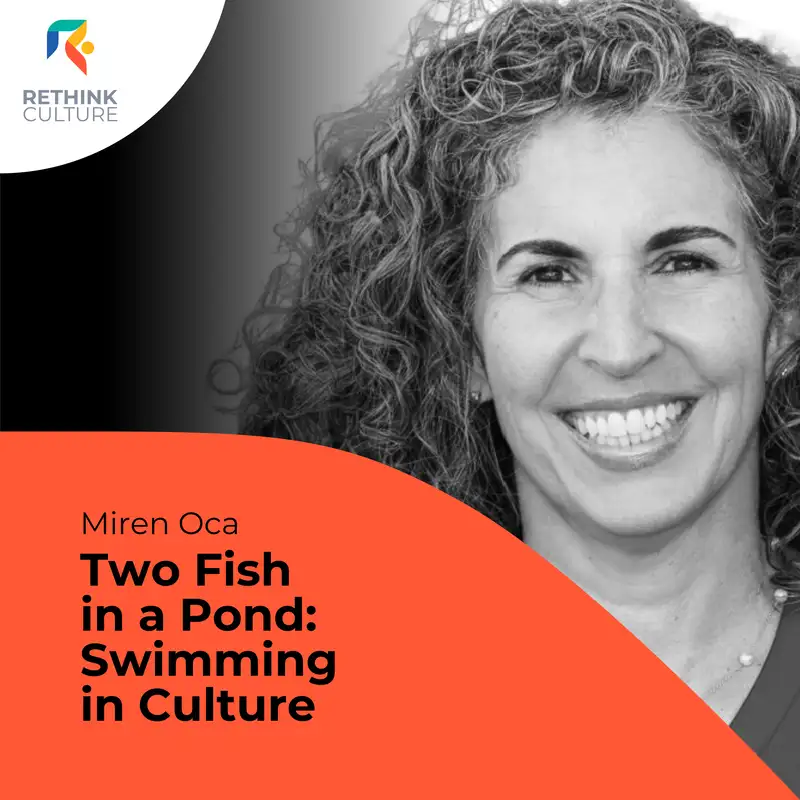 S03E17 Culture Classics: Two Fish in a Pond: Swimming in Culture, with Miren Oca