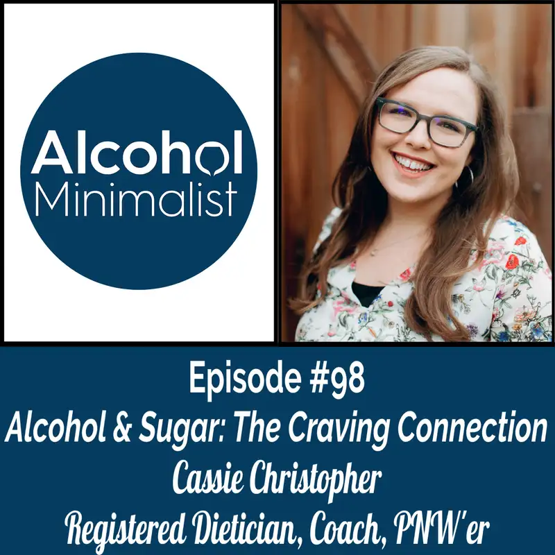 Alcohol & Sugar: The Craving Connection with Cassie Christopher, R.D.