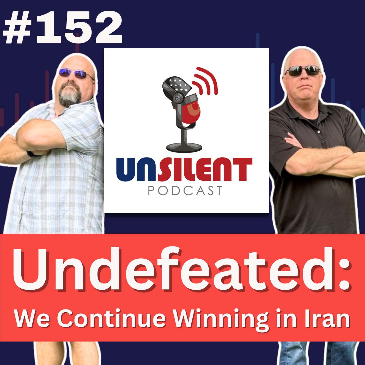 152. Undefeated: We Continue Winning in Iran episode artwork