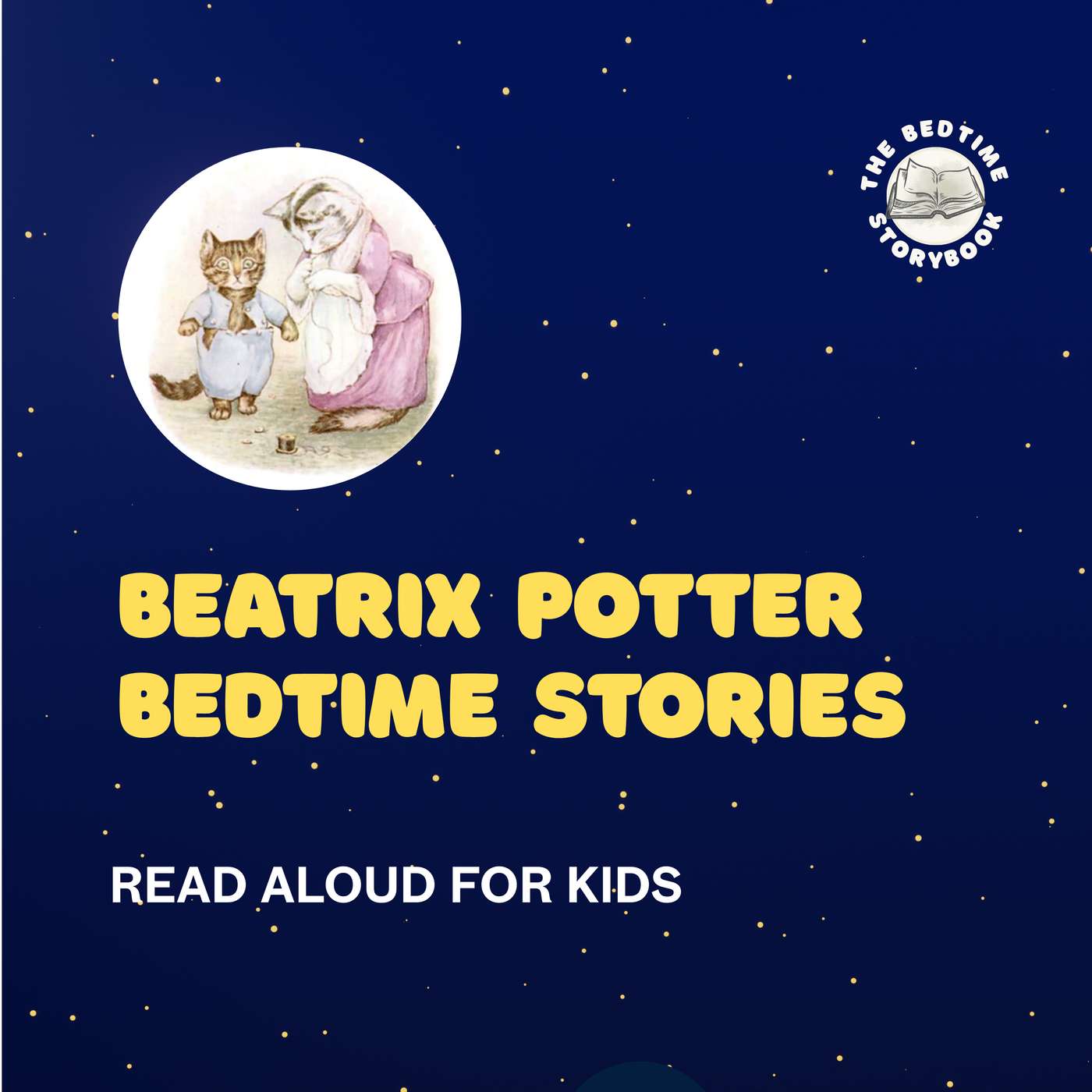 Beatrix Potter Bedtime Stories: Peter Rabbit, Tom Kitten, & Benjamin Bunny