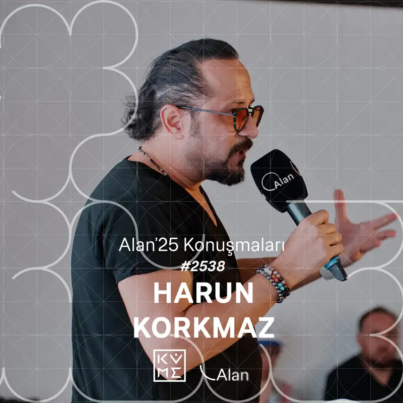 Alan'25 | Harun Korkmaz