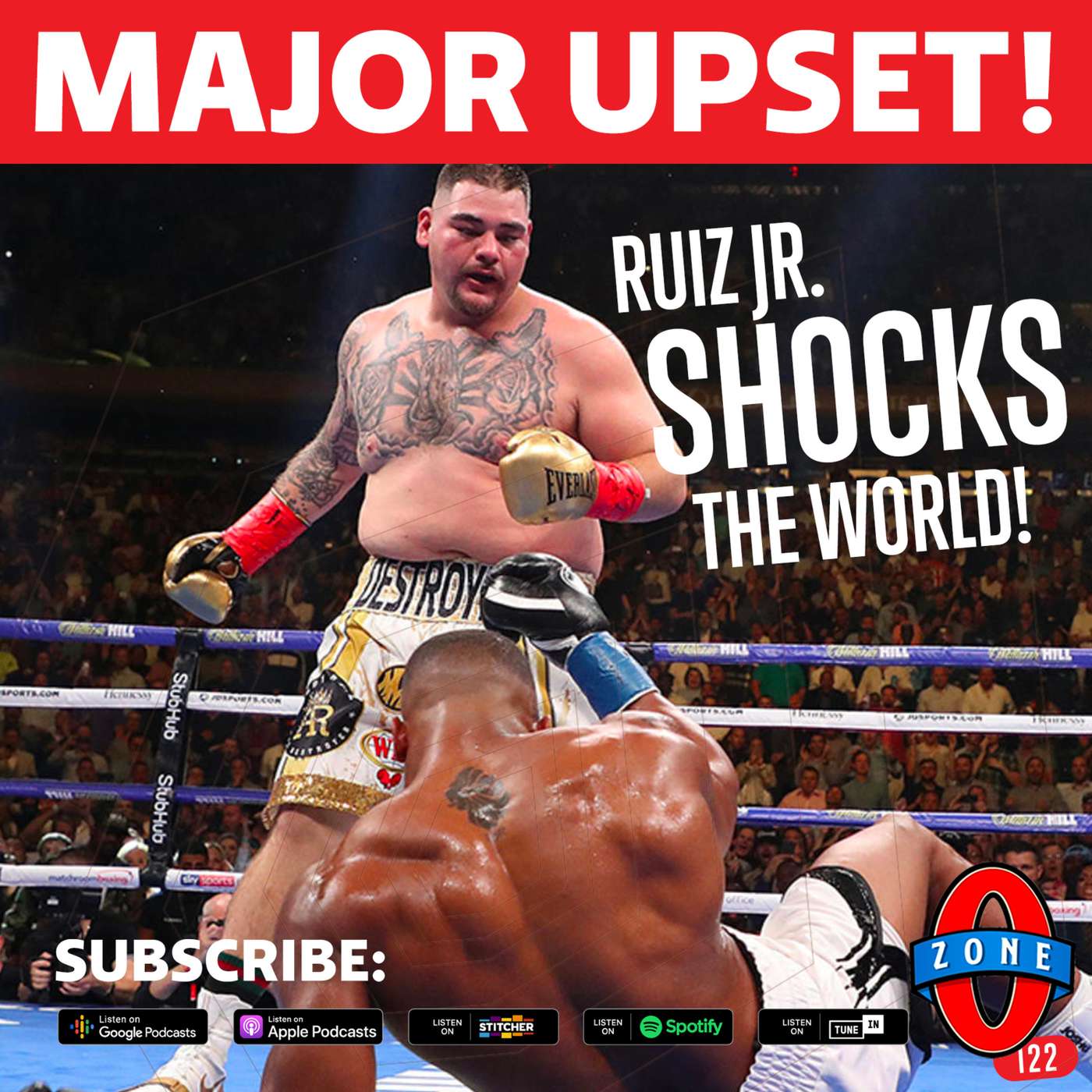 122: Andy Ruiz Shocks The Boxing World to Win All The Belts episode artwork