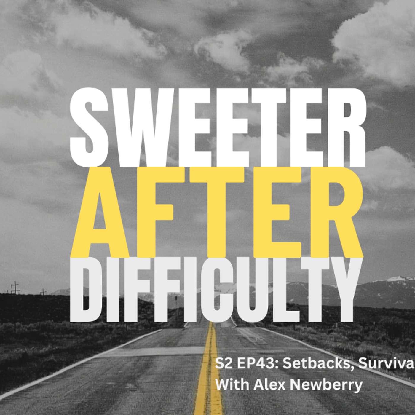Sweeter After Difficulty