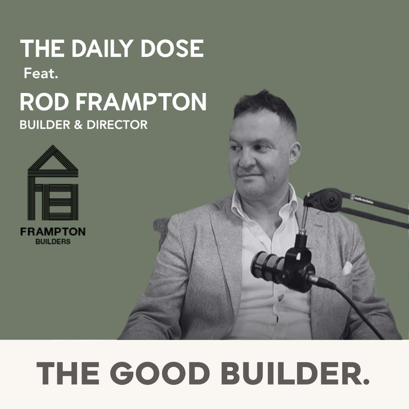The Daily Dose #295 | Why 1 in 25 Builders Don't Survive a Decade With Rod Frampton episode artwork