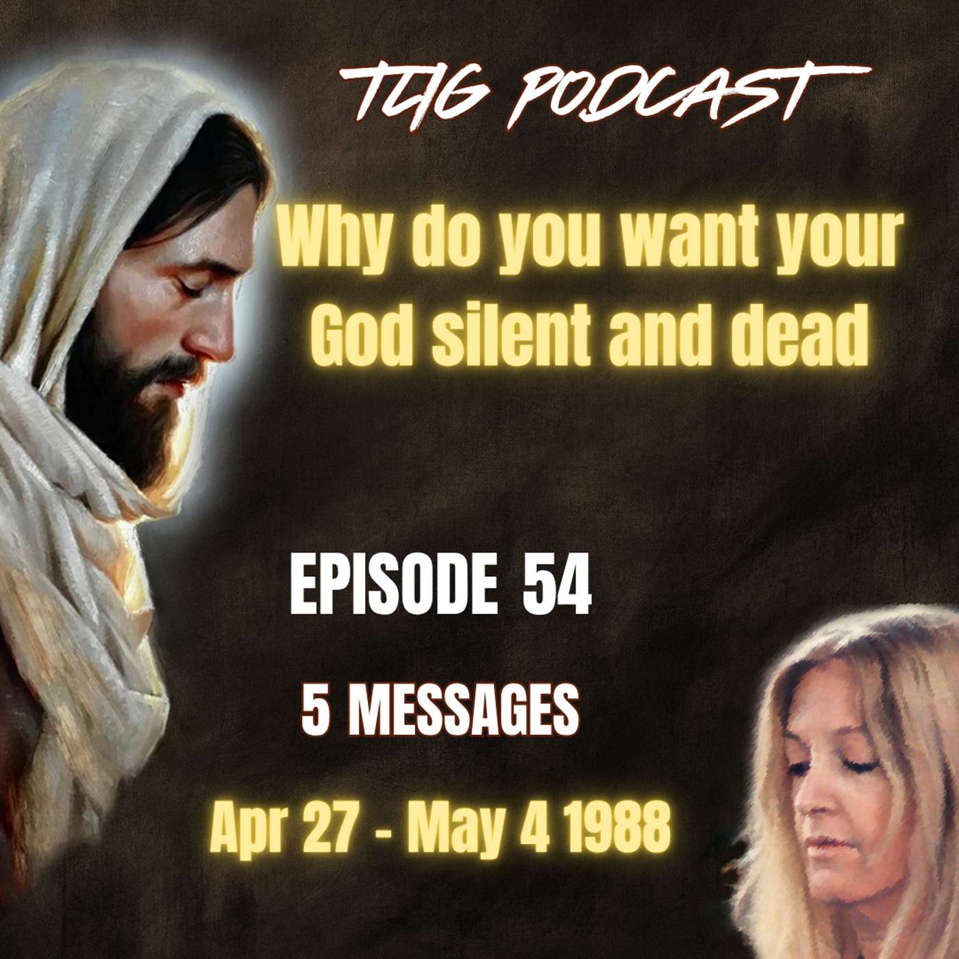 Episode 54 - Why do you want your God silent and dead episode artwork