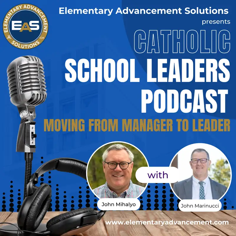 Moving from Manager to Leader with John Marinucci