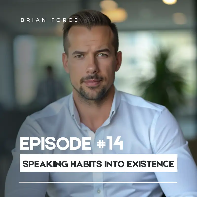 Speaking New Habits Into Existence
