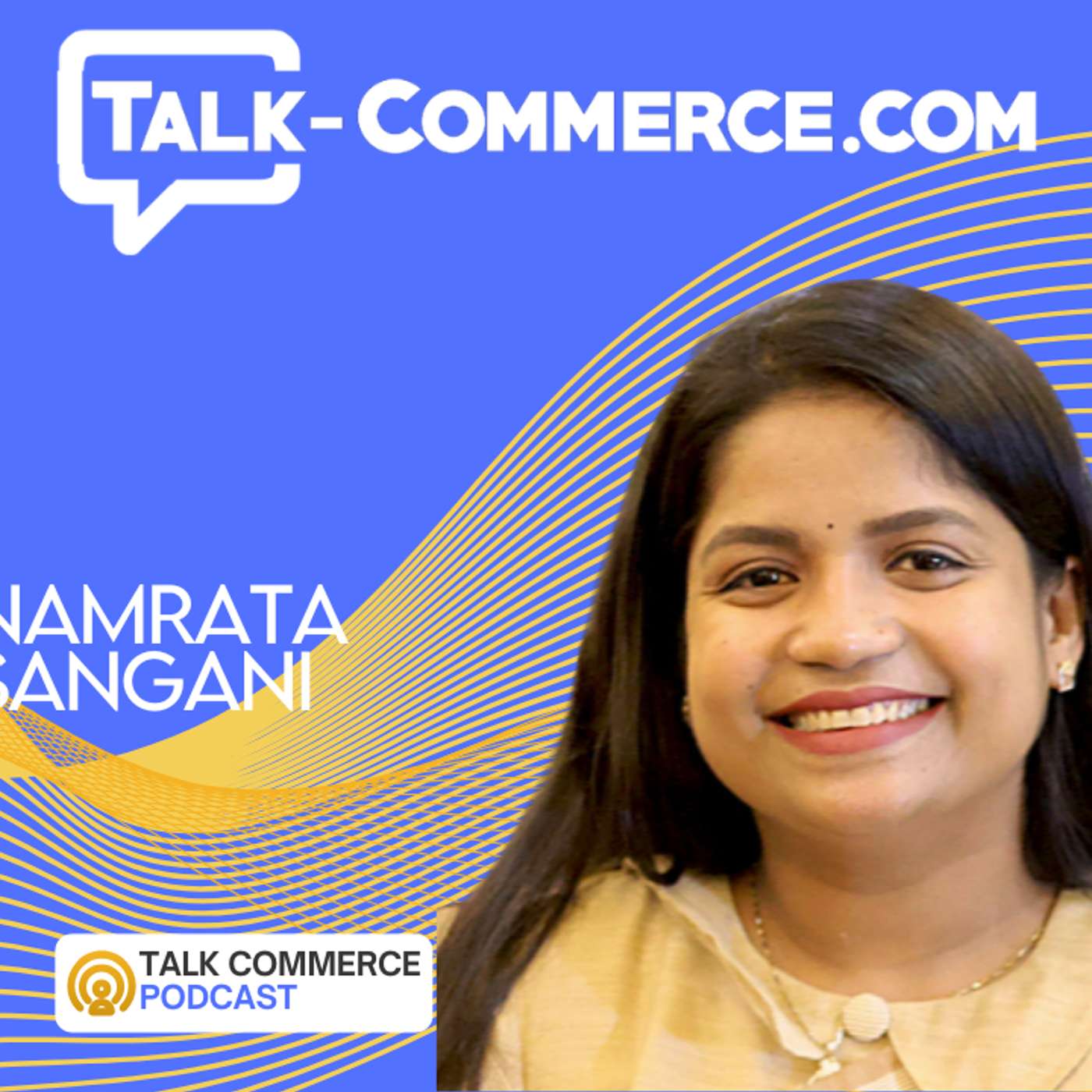 Namrata Sangani Went from Magento Fan to Adobe Commerce Champion