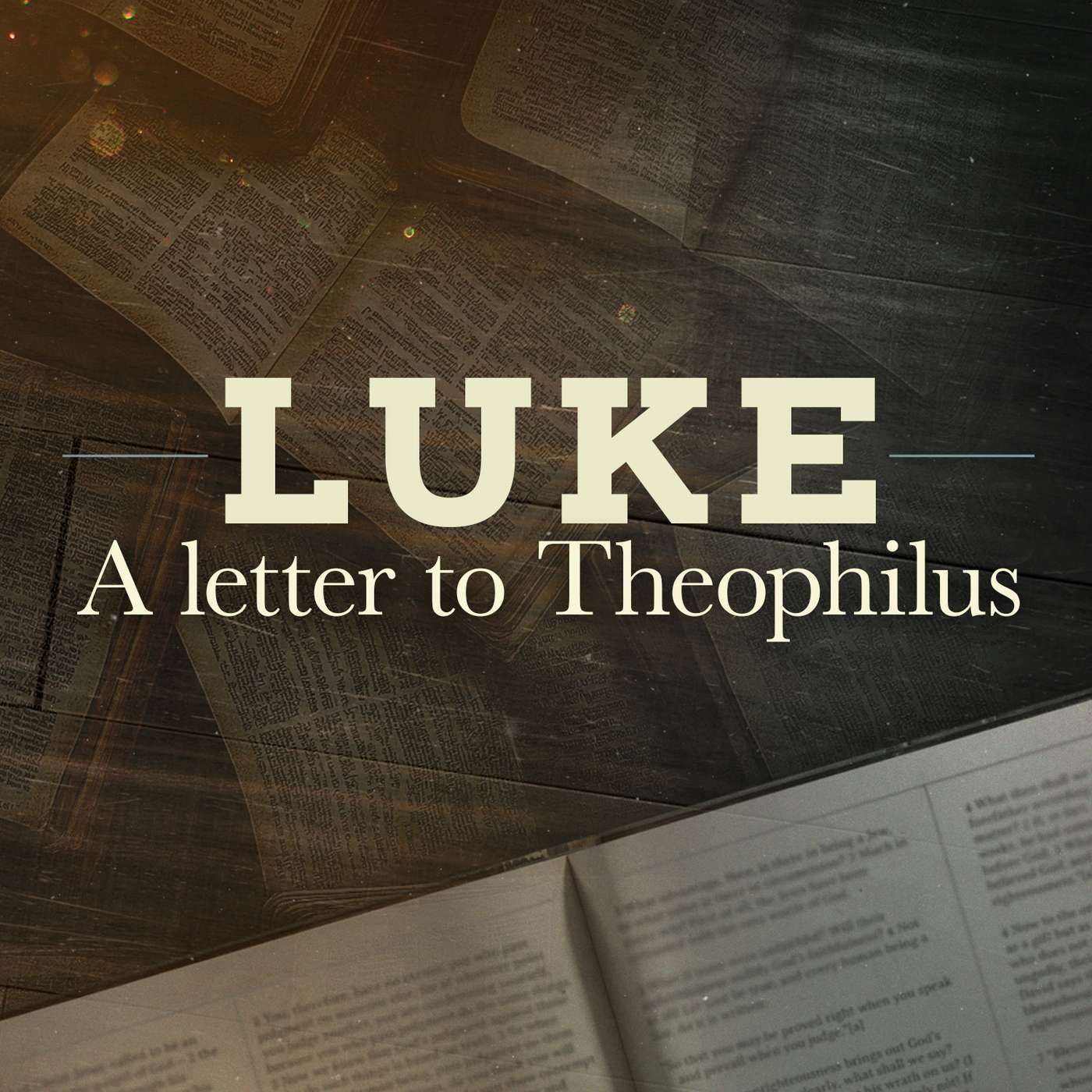 Luke: A Letter to Theophilus Week 5 – with Matthew Waters