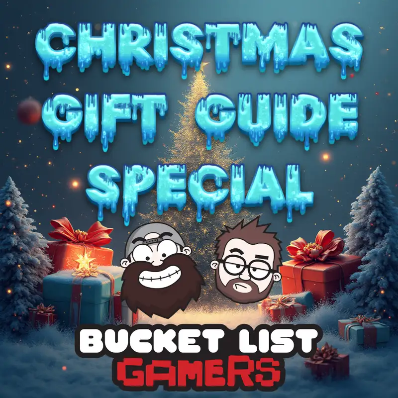 The Bucket List Gamers Christmas Gift Guide 2025 (Plus Game Awards Chatter!)