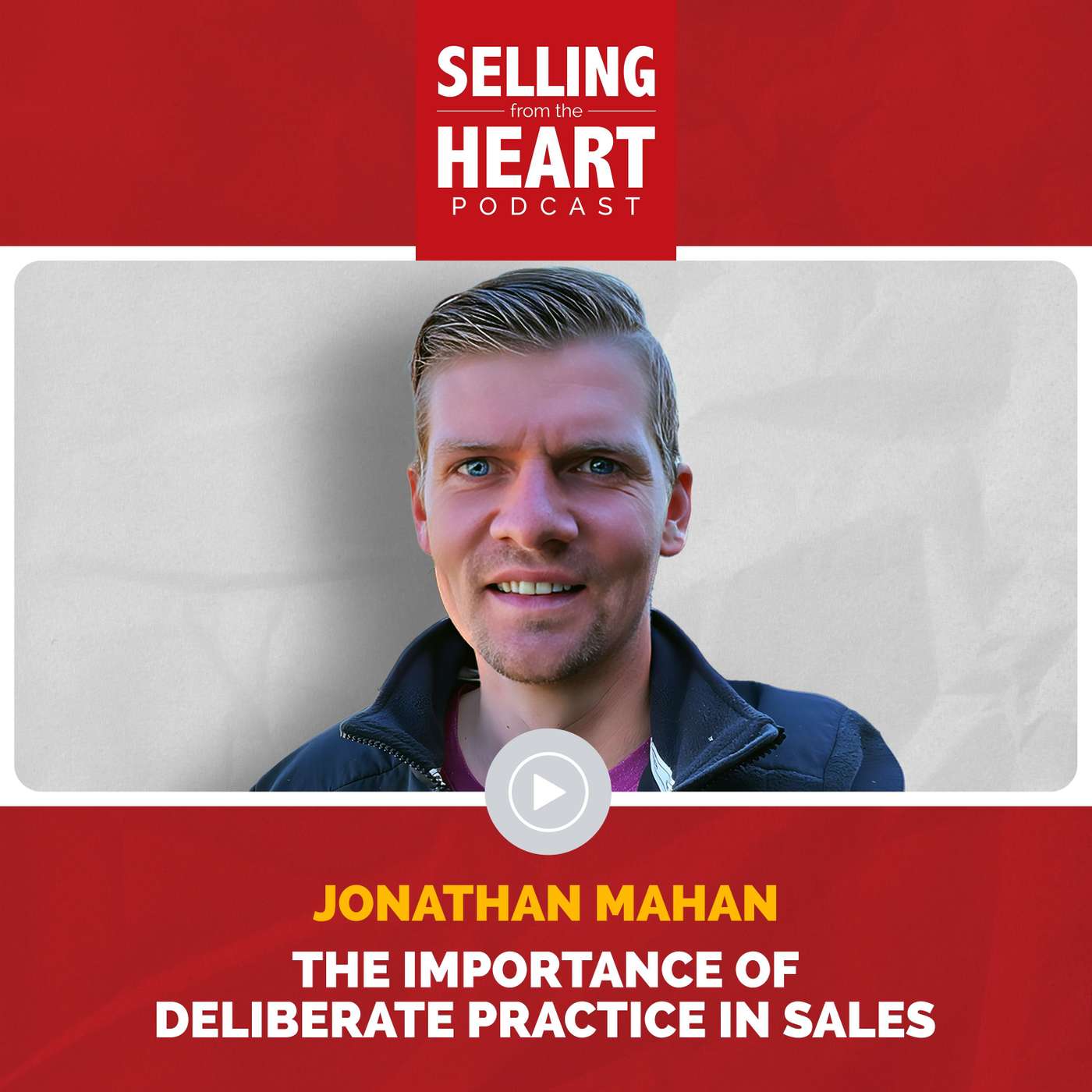 Selling From the Heart Podcast