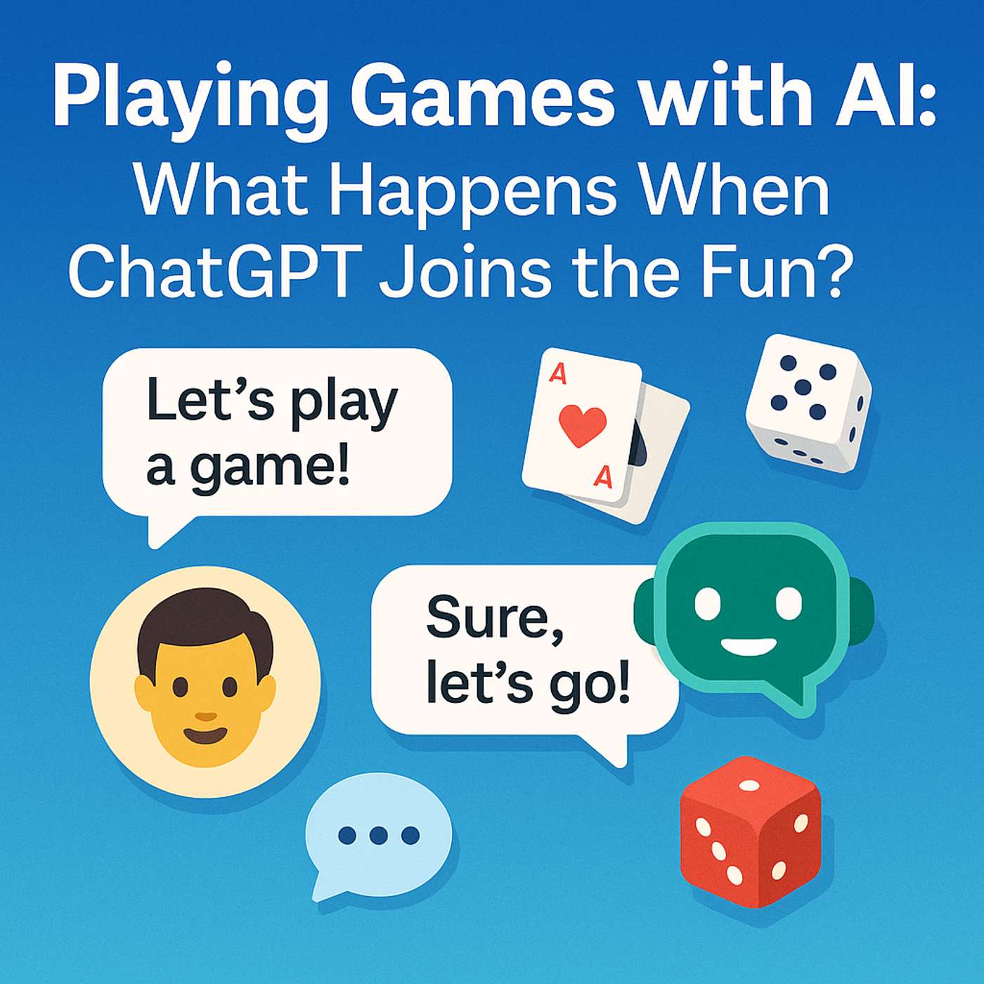 What happens when you try to play a game with artificial intelligence?