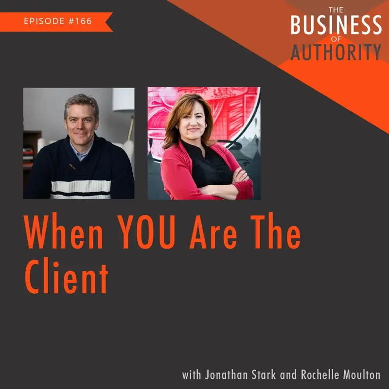 When YOU Are The Client