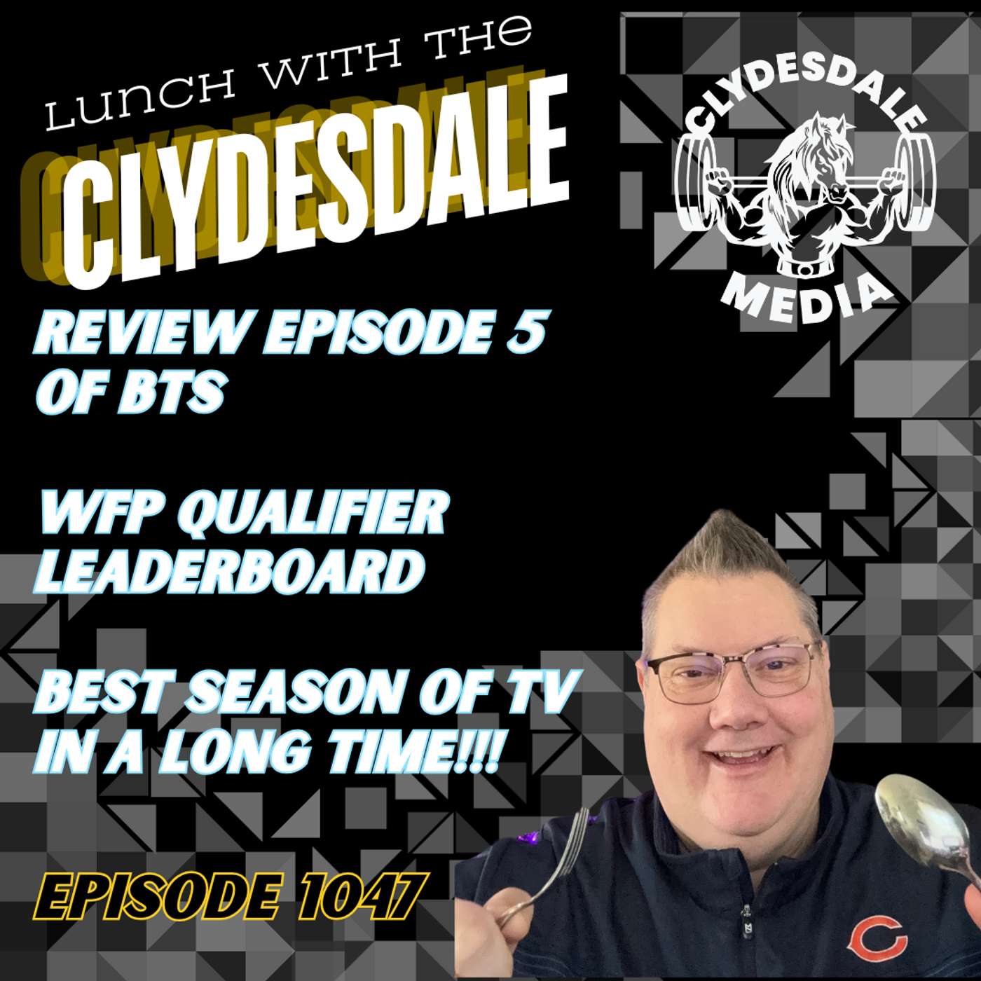 Lunch with the Clydesdale - Let's get this week started!!! episode artwork