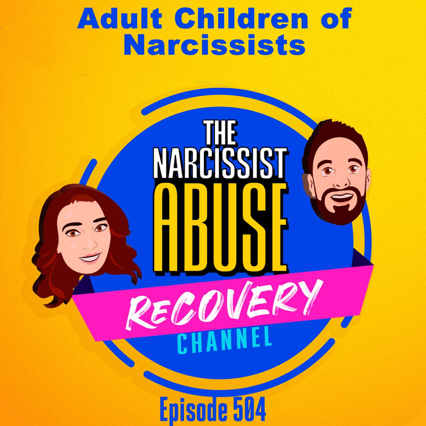#504 Adult Children of Narcissists episode artwork