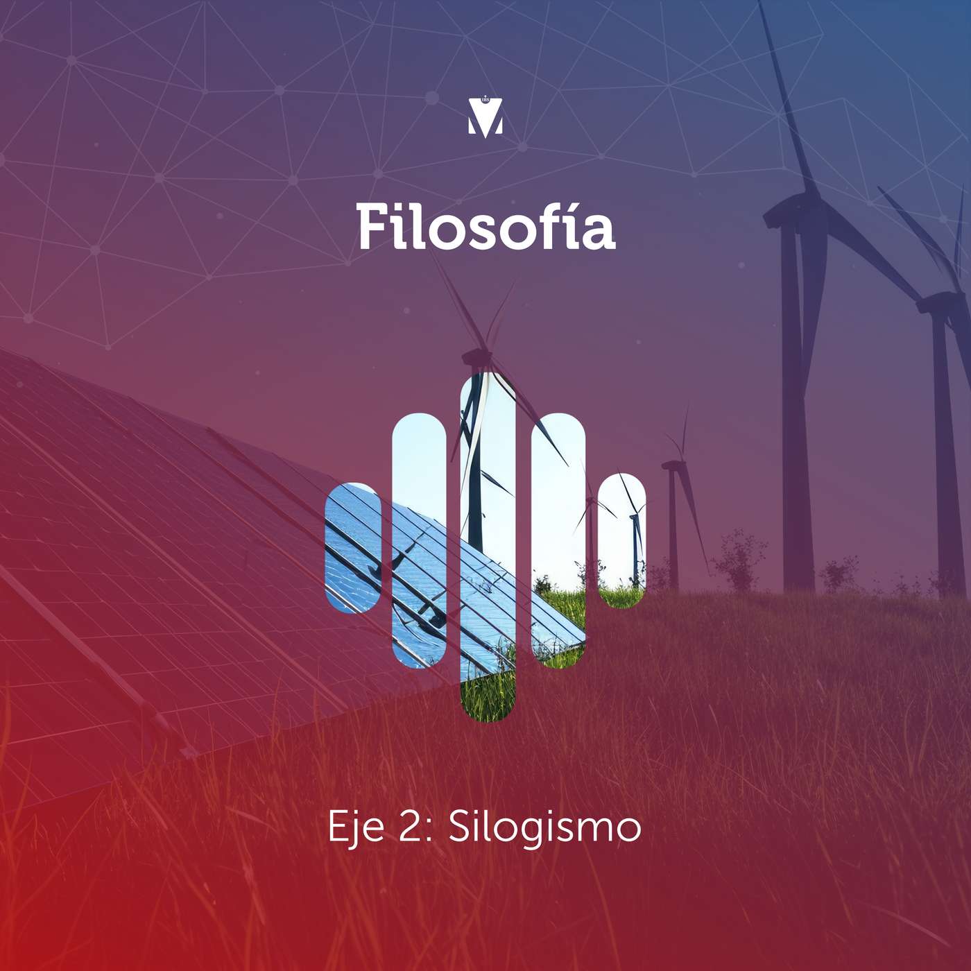 3 - FILOSOFÍA: Eje 2 - Silogismo episode artwork