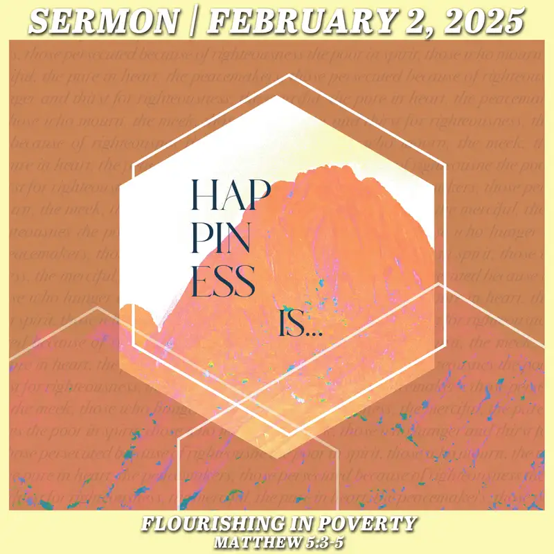 Flourishing In Poverty - February 2, 2025