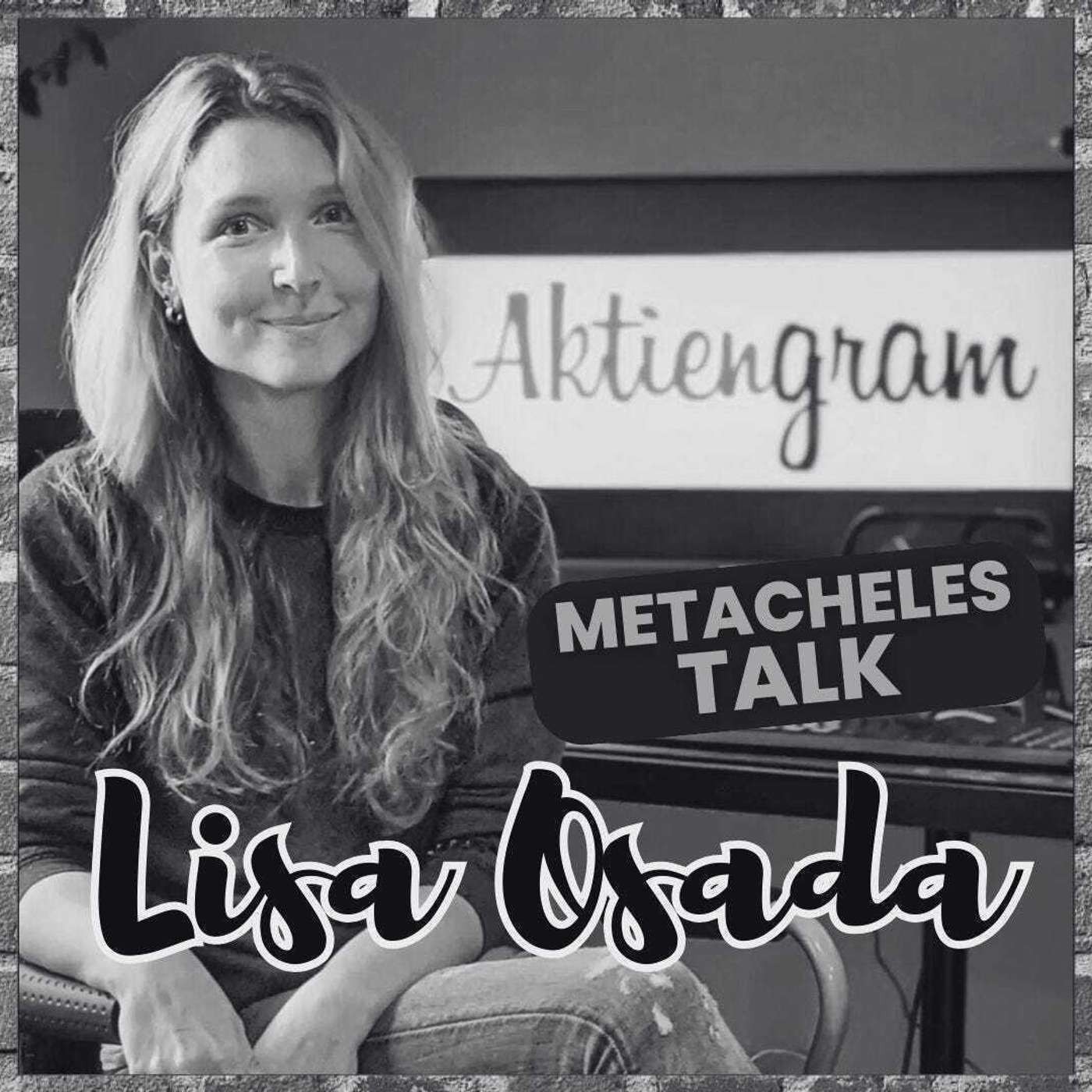 Lisa Osada von Aktiengram im MeTacheles-Talk
