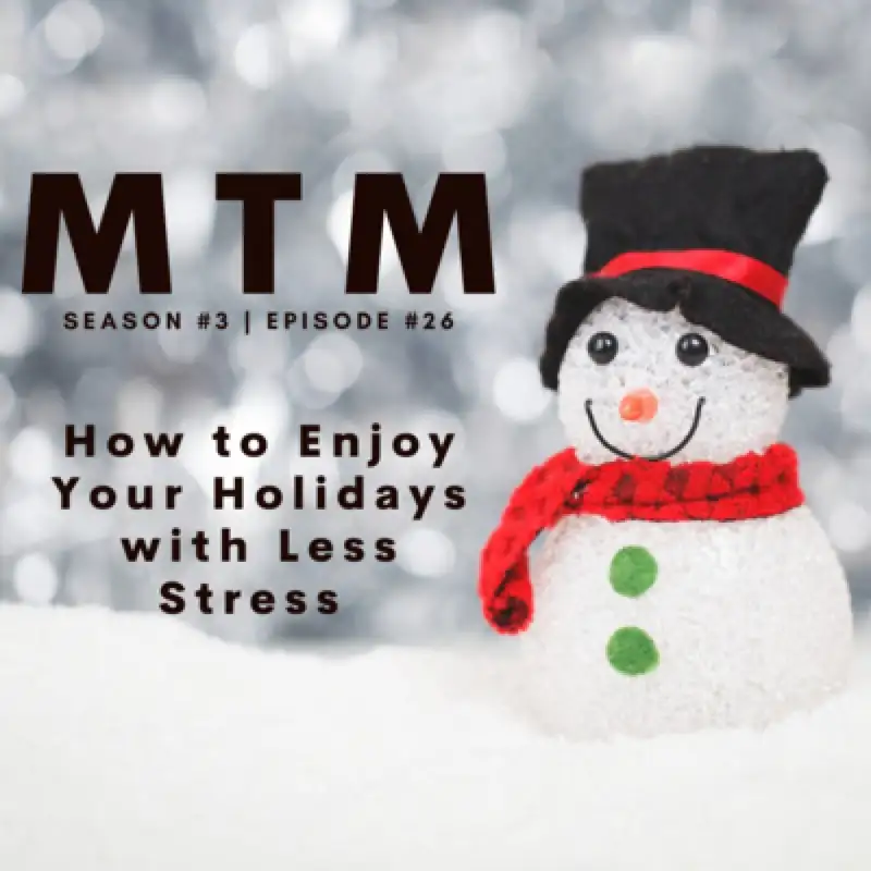 How to Enjoy Your Holidays with Less Stress