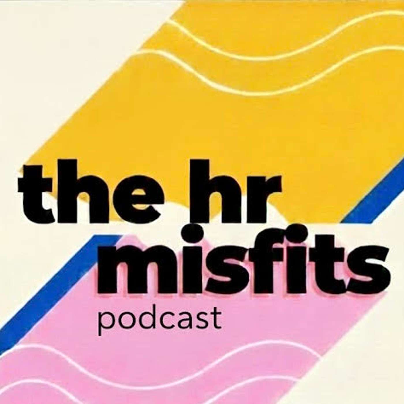 The HR Misfits