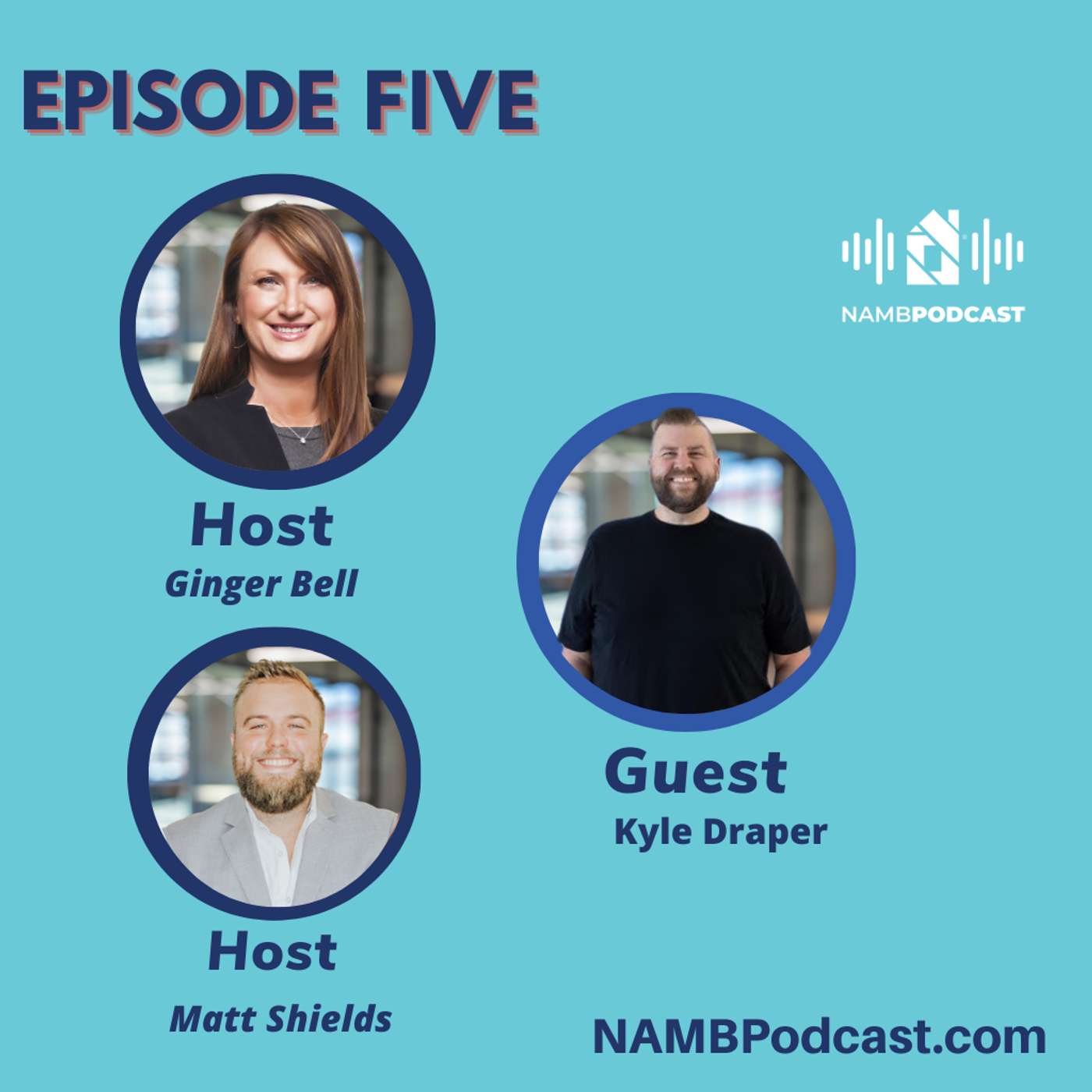Episode Five: Kyle Draper on Authentic Marketing: How Mortgage Pros Can Win with Real Content