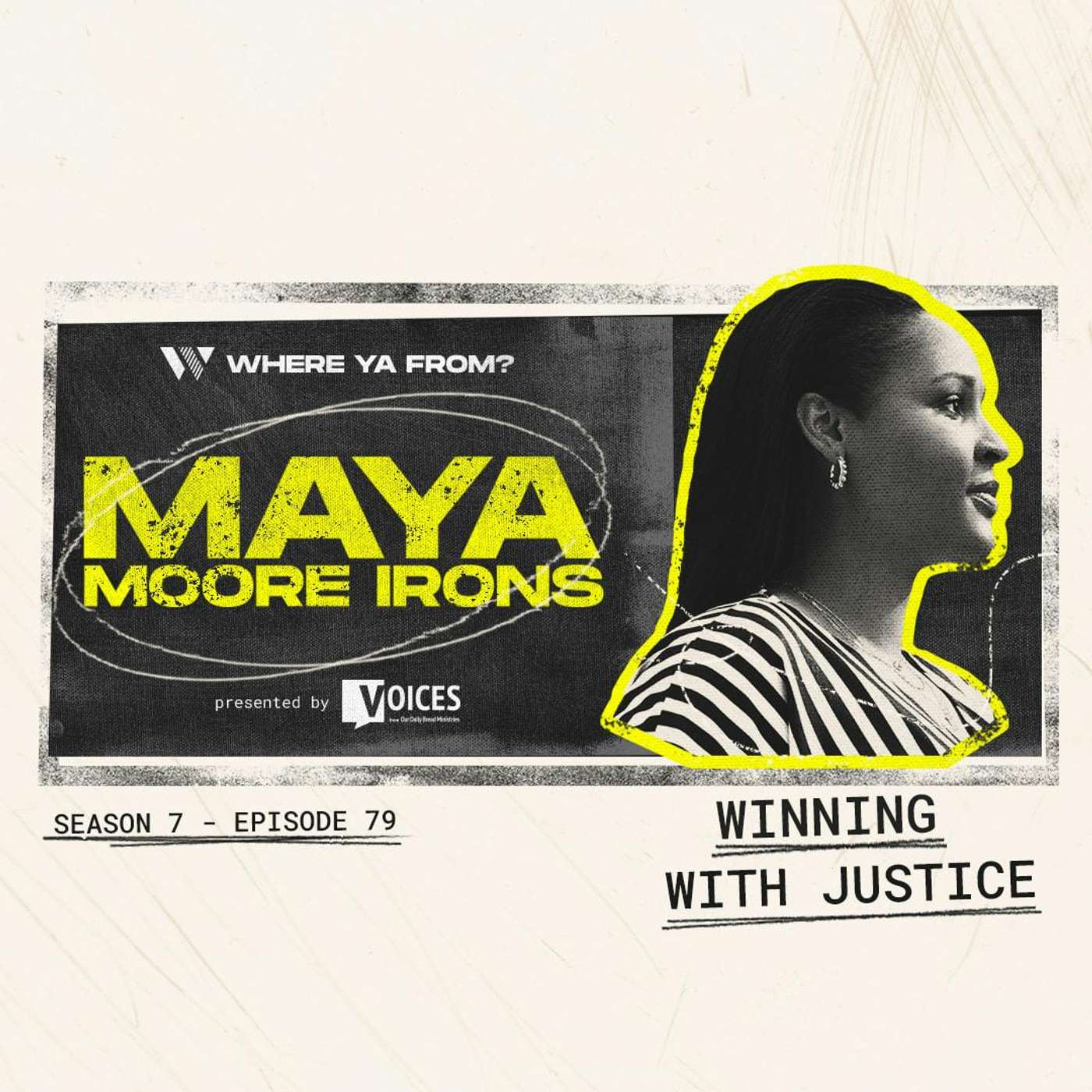 79. "Winning With Justice" with Maya Moore Irons 79. "Winning With Justice" with Maya Moore Irons