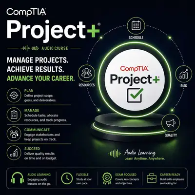 Certified - CompTIA Project+ Audio Course