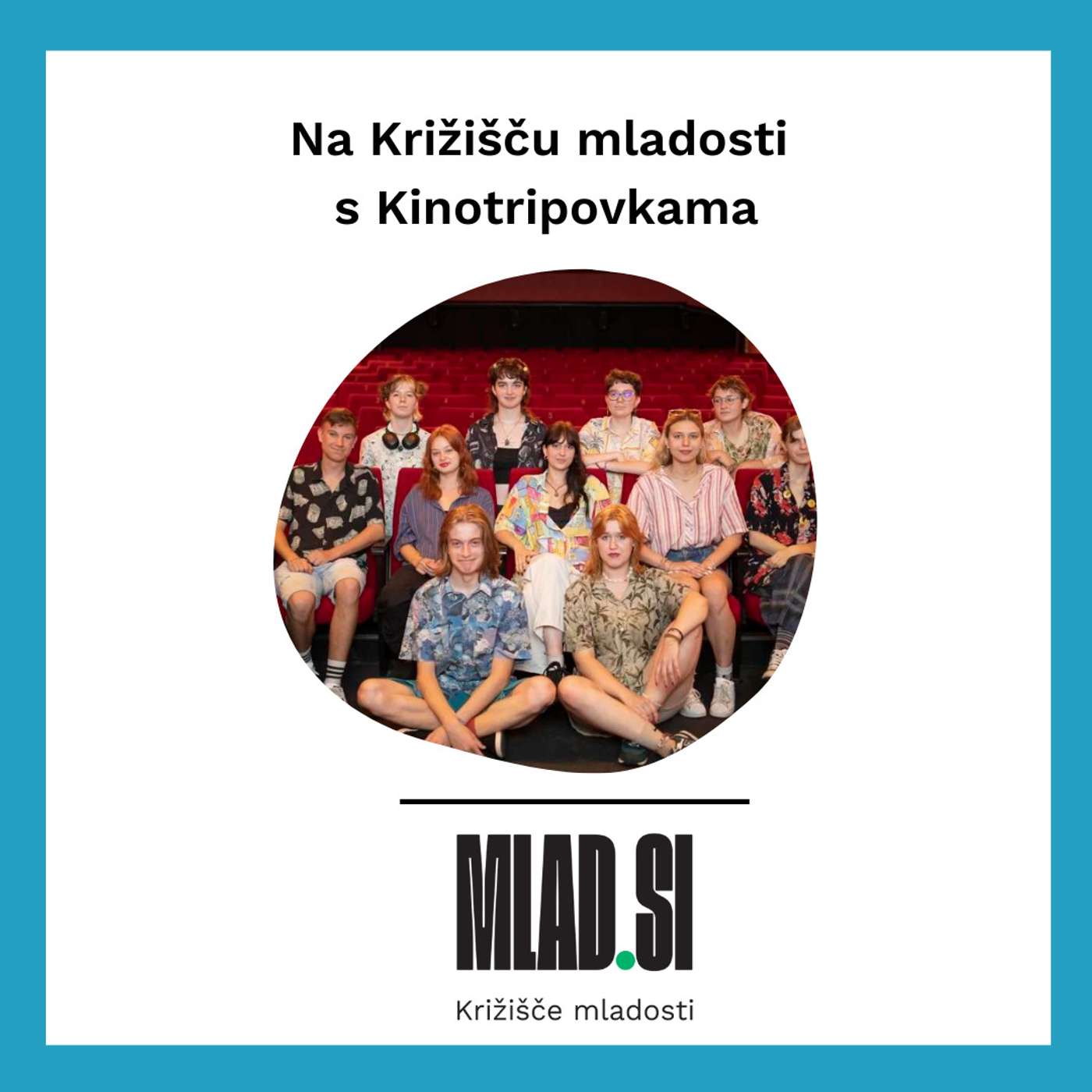 Na Križišču mladosti s Kinotripovkama: o filmskem festivalu