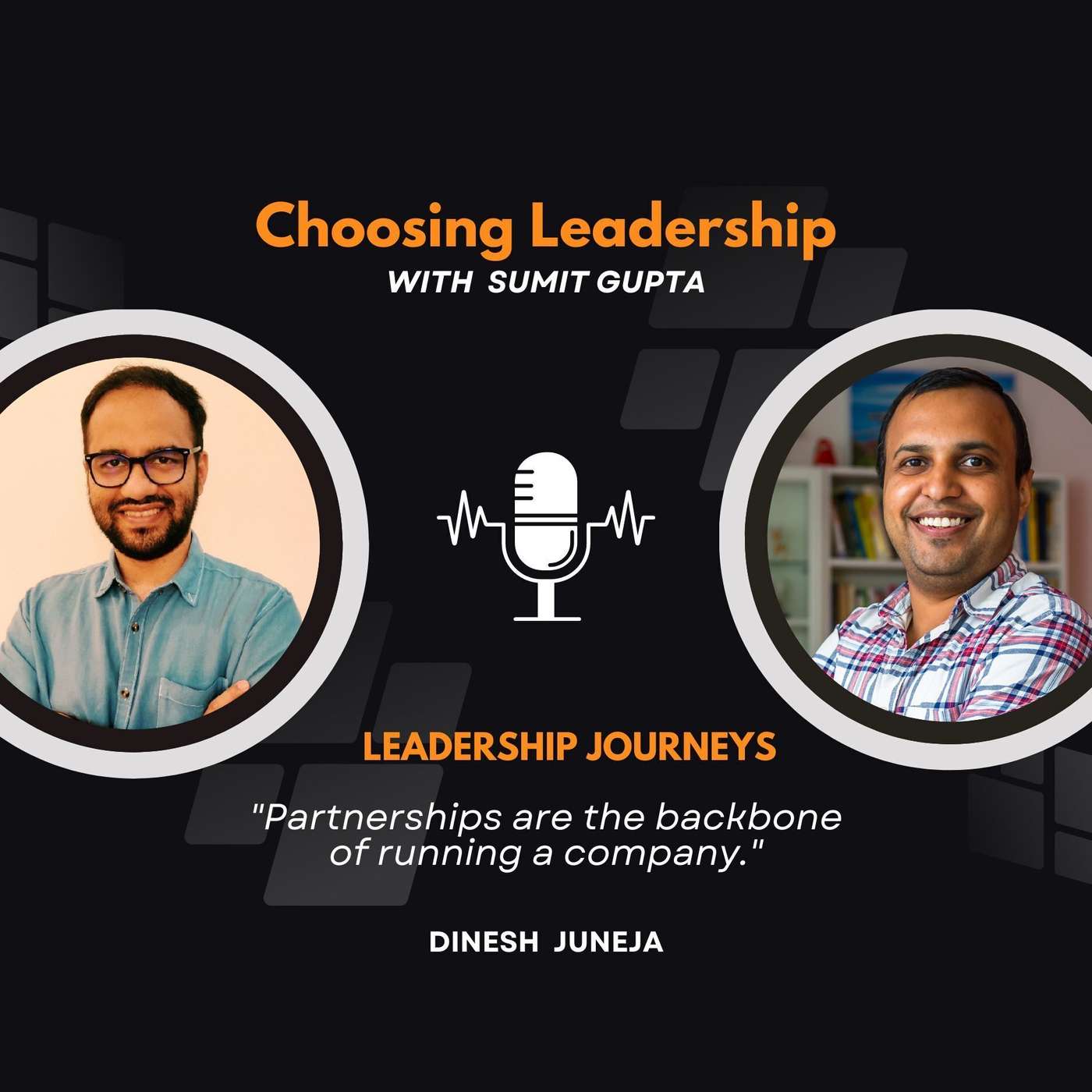 Choosing Leadership with Sumit Gupta