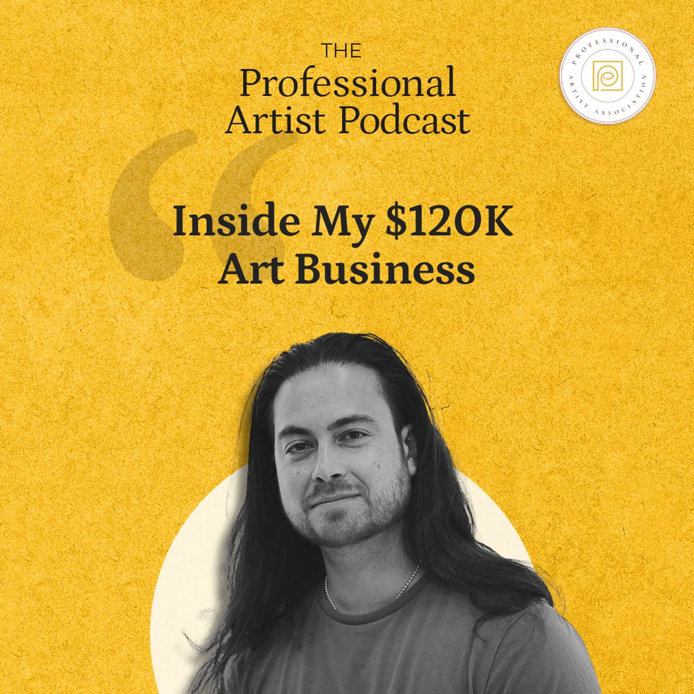Inside My $120K Art Business episode artwork