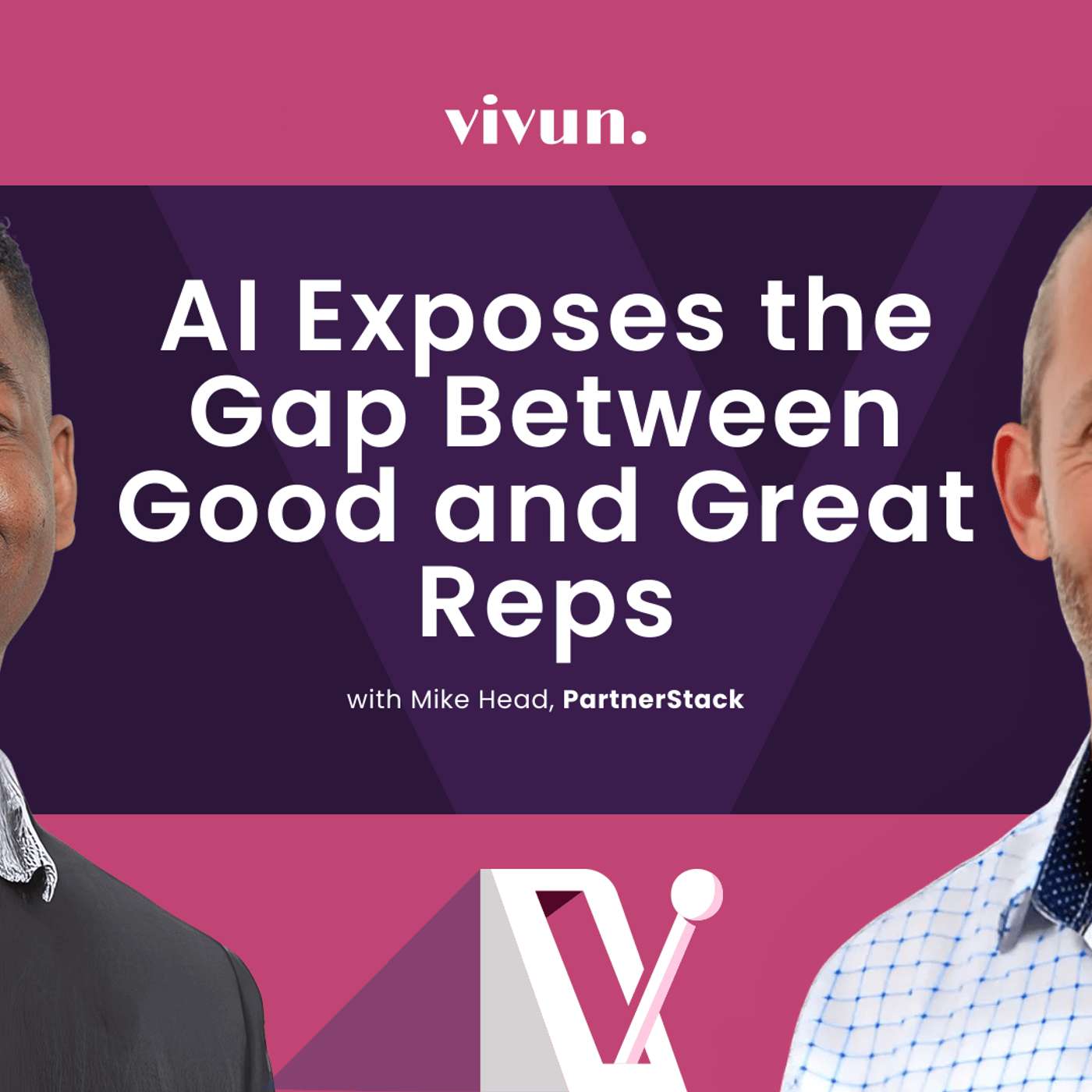 AI Exposes the Gap Between Good and Great Reps, with Mike Head, CRO of PartnerStack