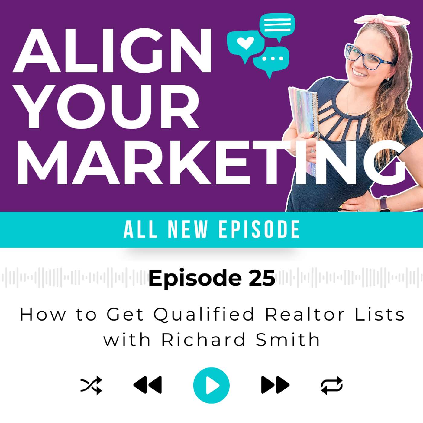 Episode 25 | How to Get Qualified Realtor Lists with Richard Smith episode artwork