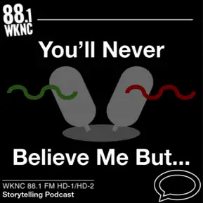 You'll Never Believe Me But...